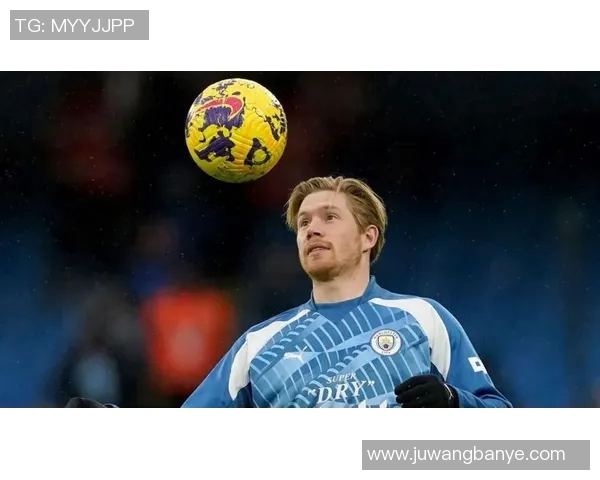 德布劳内复出状态火热三助攻助力曼城大胜对手